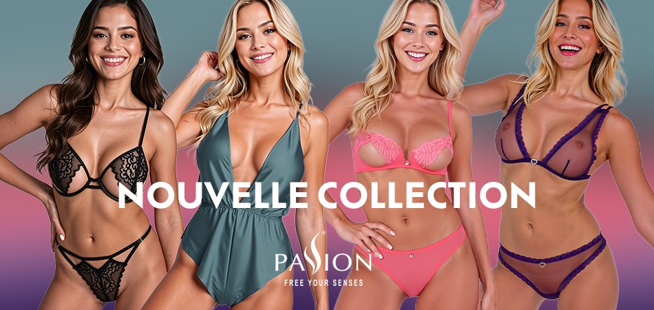 Nouvelles collection "Passion lingeries"